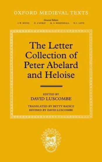 The Letter Collection of Peter Abelard and Heloise