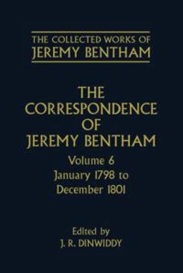 The Collected Works of Jeremy Bentham: Correspondence: Volume 6