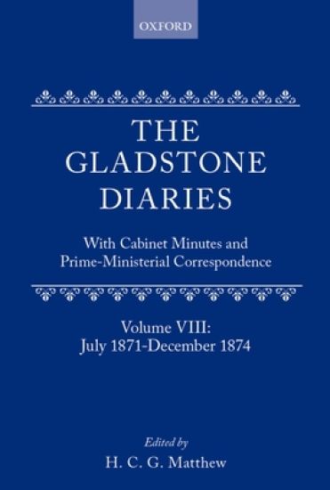 The Gladstone Diaries: Volume 8: July 1871-December 1874