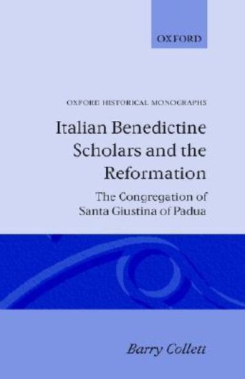 Italian Benedictine Scholars and the Reformation