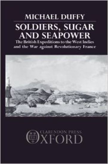 Soldiers, Sugar and Seapower