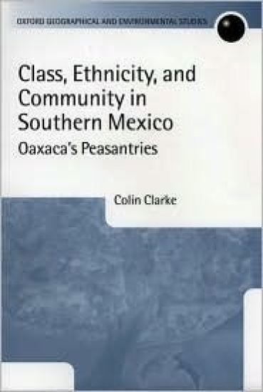 Class, Ethnicity, and Community in Southern Mexico