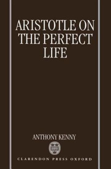 Aristotle on the Perfect Life