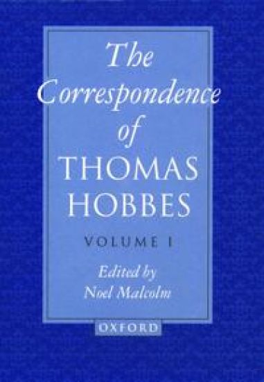 The Correspondence of Thomas Hobbes: The Correspondence of Thomas Hobbes