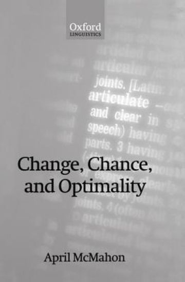 Change, Chance, and Optimality