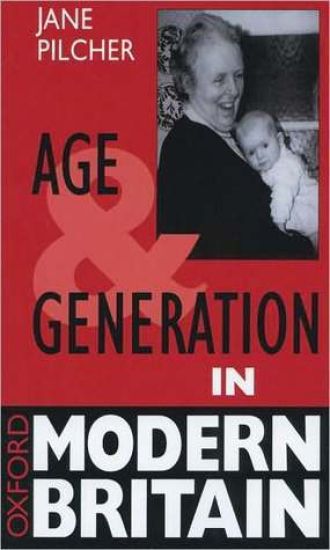 Age and Generation in Modern Britain