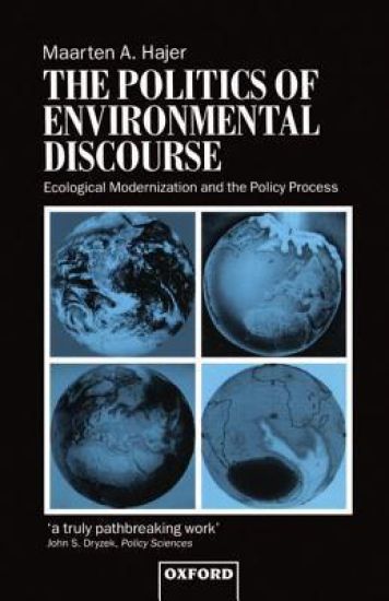 The Politics of Environmental Discourse