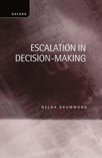 Escalation in Decision-Making