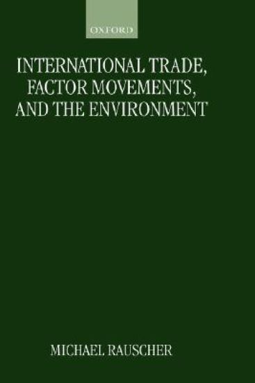 International Trade, Factor Movements, and the Environment