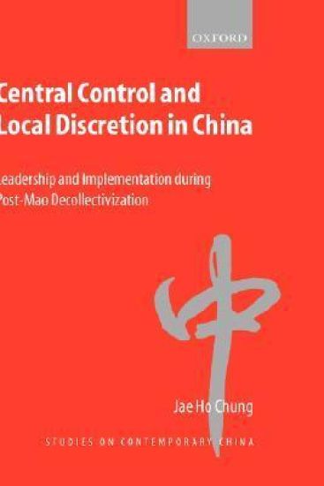Central Control and Local Discretion in China