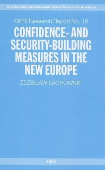 Confidence and Security Building Measures in the New Europe