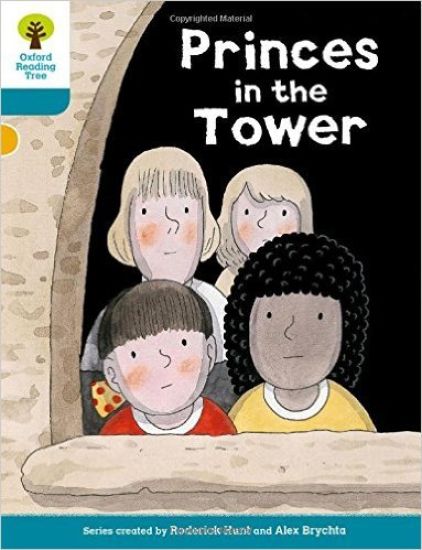 Oxford Reading Tree Biff, Chip and Kipper Stories Decode and Develop: Level 9: Princes in the Tower