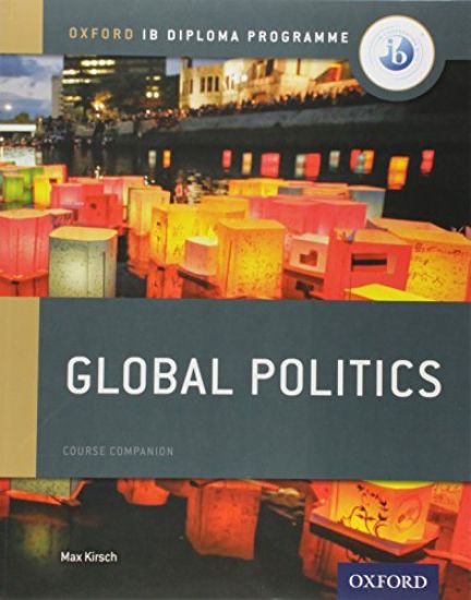 Oxford IB Diploma Programme: Global Politics Course Book
