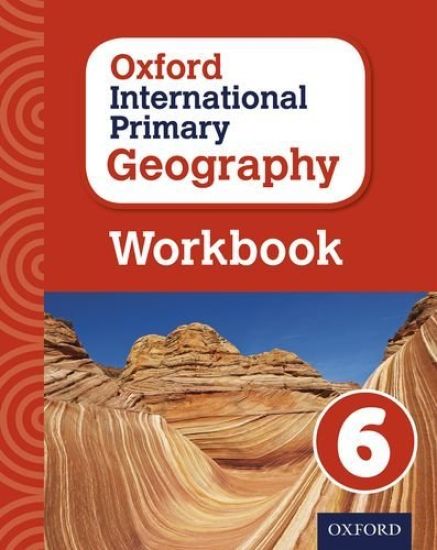Oxford International Geography: Workbook 6