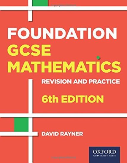 Revision and Practice: GCSE Maths: Foundation Student Book