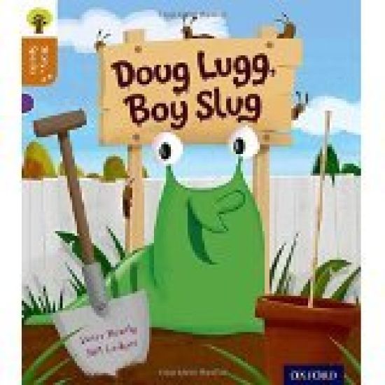 Oxford Reading Tree Story Sparks: Oxford Level 8: Doug Lugg, Boy Slug