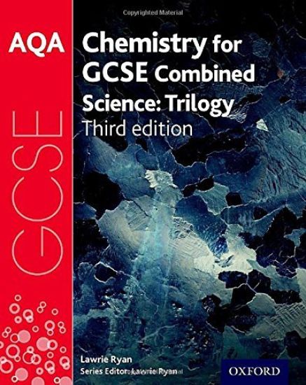 AQA GCSE Chemistry for Combined Science (Trilogy) Student Book