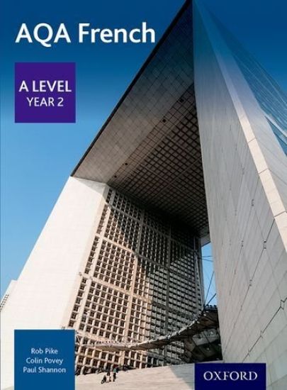 AQA French: A Level Year 2 Student Book