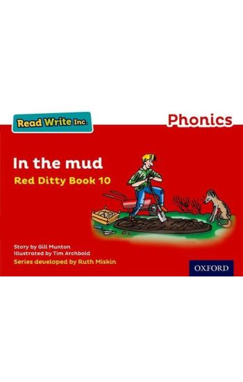 Read Write Inc. Phonics: In the Mud (Red Ditty Book 10)
