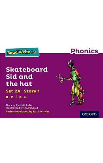 Read Write Inc. Phonics: Skateboard Sid and the hat (Purple Set 2A Storybook 1)