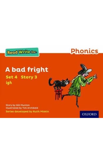 Read Write Inc. Phonics: A Bad Fright (Orange Set 4 Storybook 3)