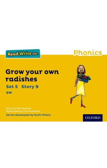 Read Write Inc. Phonics: Grow Your Own Radishes (Yellow Set 5 Storybook 9)