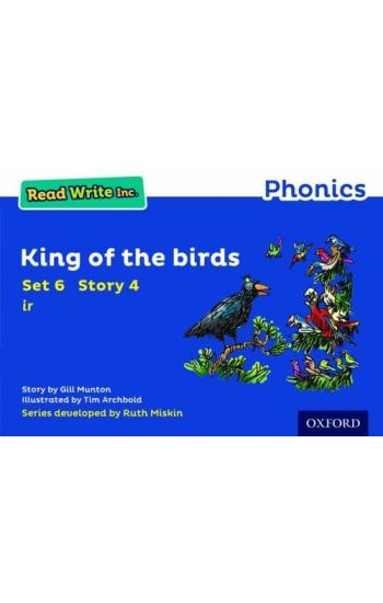 Read Write Inc. Phonics: King of the Birds (Blue Set 6 Storybook 4)