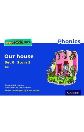 Read Write Inc. Phonics: Our House (Blue Set 6 Storybook 5)
