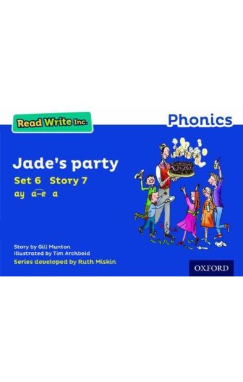 Read Write Inc. Phonics: Jade's Party (Blue Set 6 Storybook 7)