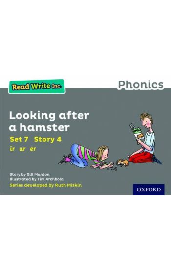 Read Write Inc. Phonics: Looking After a Hamster (Grey Set 7 Storybook 4)