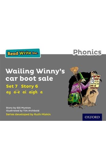 Read Write Inc. Phonics: Wailing Winny's Car Boot Sale (Grey Set 7 Storybook 6)