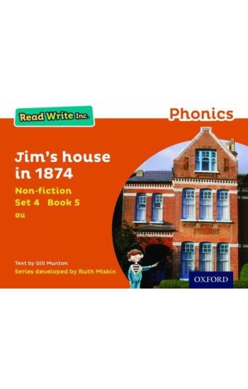 Read Write Inc. Phonics: Jim's House in 1874 (Orange Set 4 Non-fiction 5)