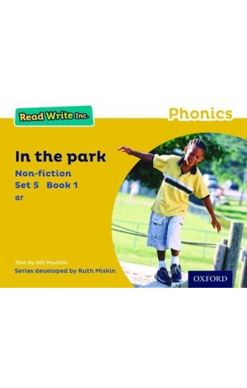 Read Write Inc. Phonics: In the Park (Yellow Set 5 Non-fiction 1)