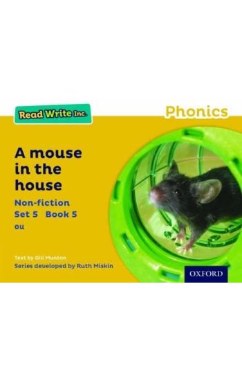 Read Write Inc. Phonics: A Mouse in the House (Yellow Set 5 Non-fiction 5)