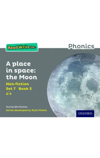 Read Write Inc. Phonics: A Place in Space: The Moon (Grey Set 7 Non-fiction 5)