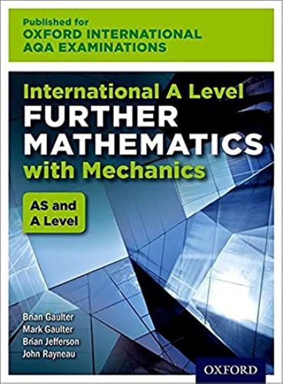 OxfordAQA International A-level Further Mathematics with Mechanics (9665)