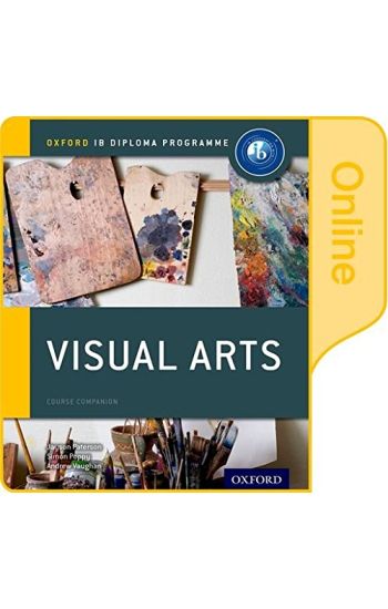 IB Visual Arts Online Course Book: Oxford IB Diploma Programme