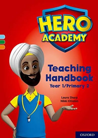 Hero Academy: Oxford Levels 4-6, Light Blue-Orange Book Bands: Teaching Handbook Year 1/Primary 2