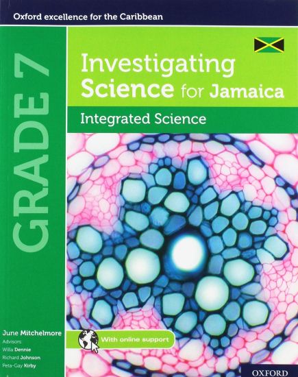 Investigating Science for Jamaica: Integrated Science Grade 7
