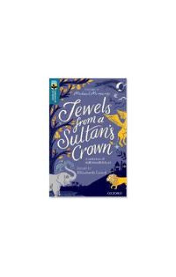 Oxford Reading Tree TreeTops Greatest Stories: Oxford Level 19: Jewels from a Sultan's Crown Pack 6