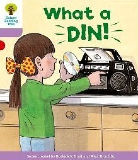 Oxford Reading Tree: Level 1+: More First Sentences C: What a Din!