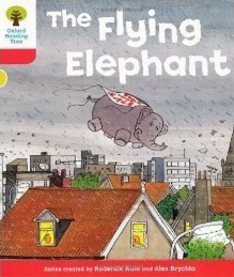 Oxford Reading Tree: Level 4: More Stories B: The Flying Elephant