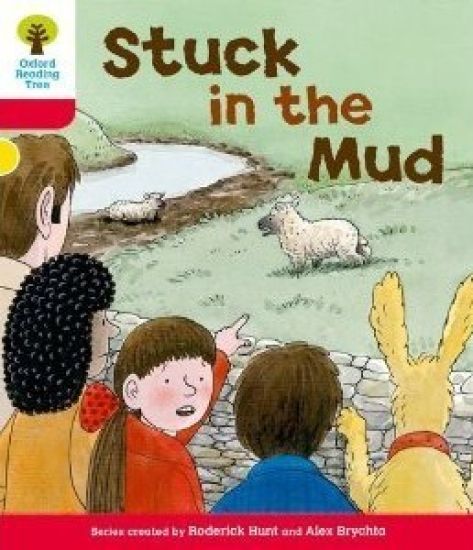 Oxford Reading Tree: Level 4: More Stories C: Stuck in the Mud