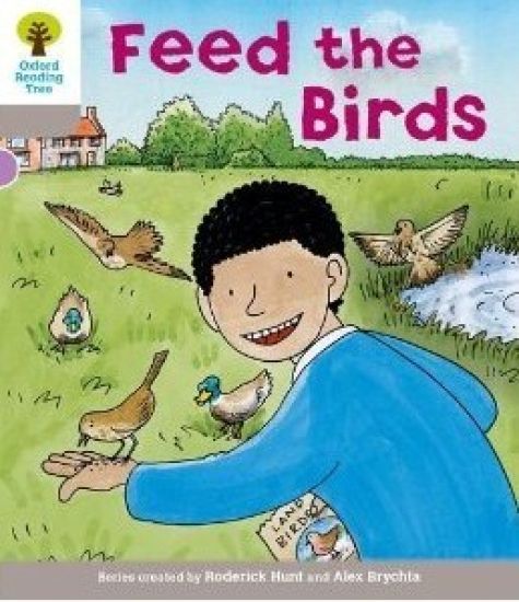 Oxford Reading Tree: Level 1: Decode and Develop: Feed the Birds