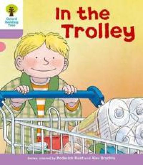 Oxford Reading Tree: Level 1+: Decode and Develop: In the Trolley