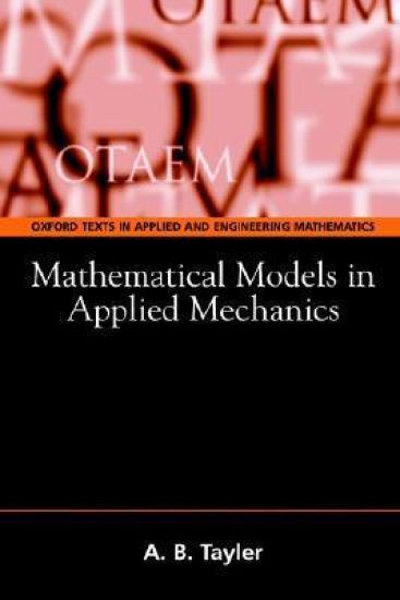 Mathematical Models in Applied Mechanics (Reissue)