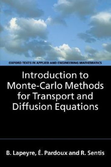 Introduction to Monte-Carlo Methods for Transport and Diffusion Equations