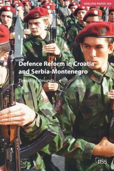 Defence Reform in Croatia and Serbia--Montenegro