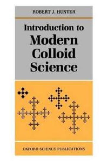 Introduction to Modern Colloid Science