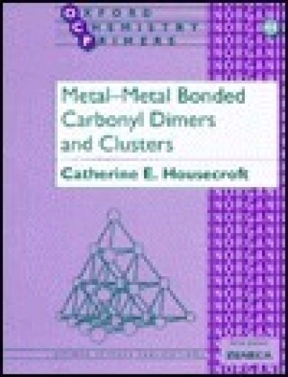Metal-Metal Bonded Carbonyl Dimers and Clusters